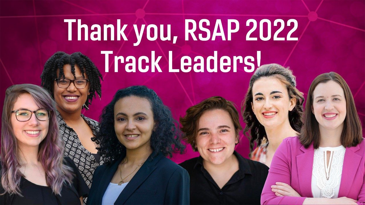 Thank you RSAP 2022 Track Leaders